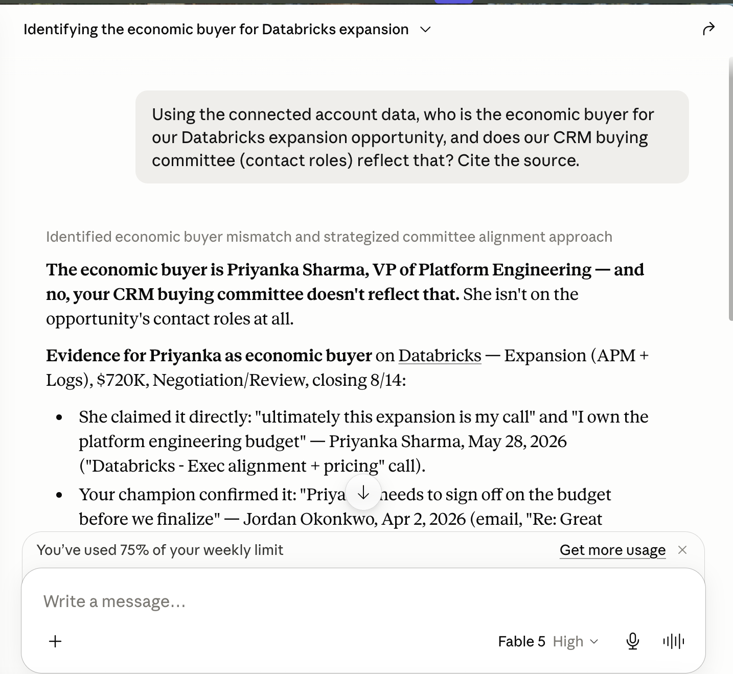 Claude Desktop, Endgame with Fable 5: the economic buyer is Priyanka Sharma, not on the opportunity contact roles, citing her May 28 call quote and Jordan Okonkwo's confirmation