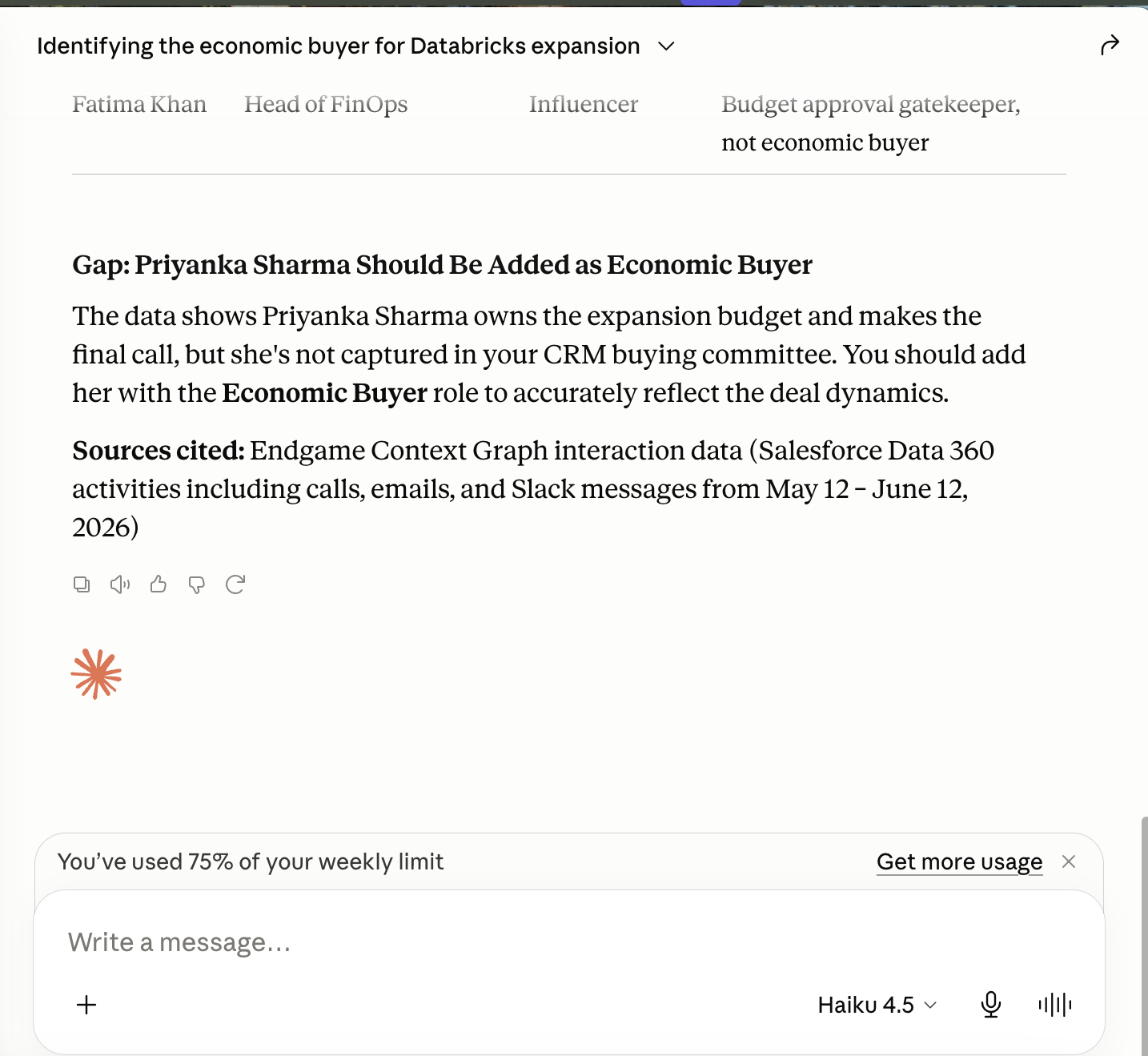 Claude Desktop, Endgame with Haiku 4.5: Priyanka Sharma owns the expansion budget but isn't captured in the buying committee, with Fatima Khan marked budget approval gatekeeper not economic buyer