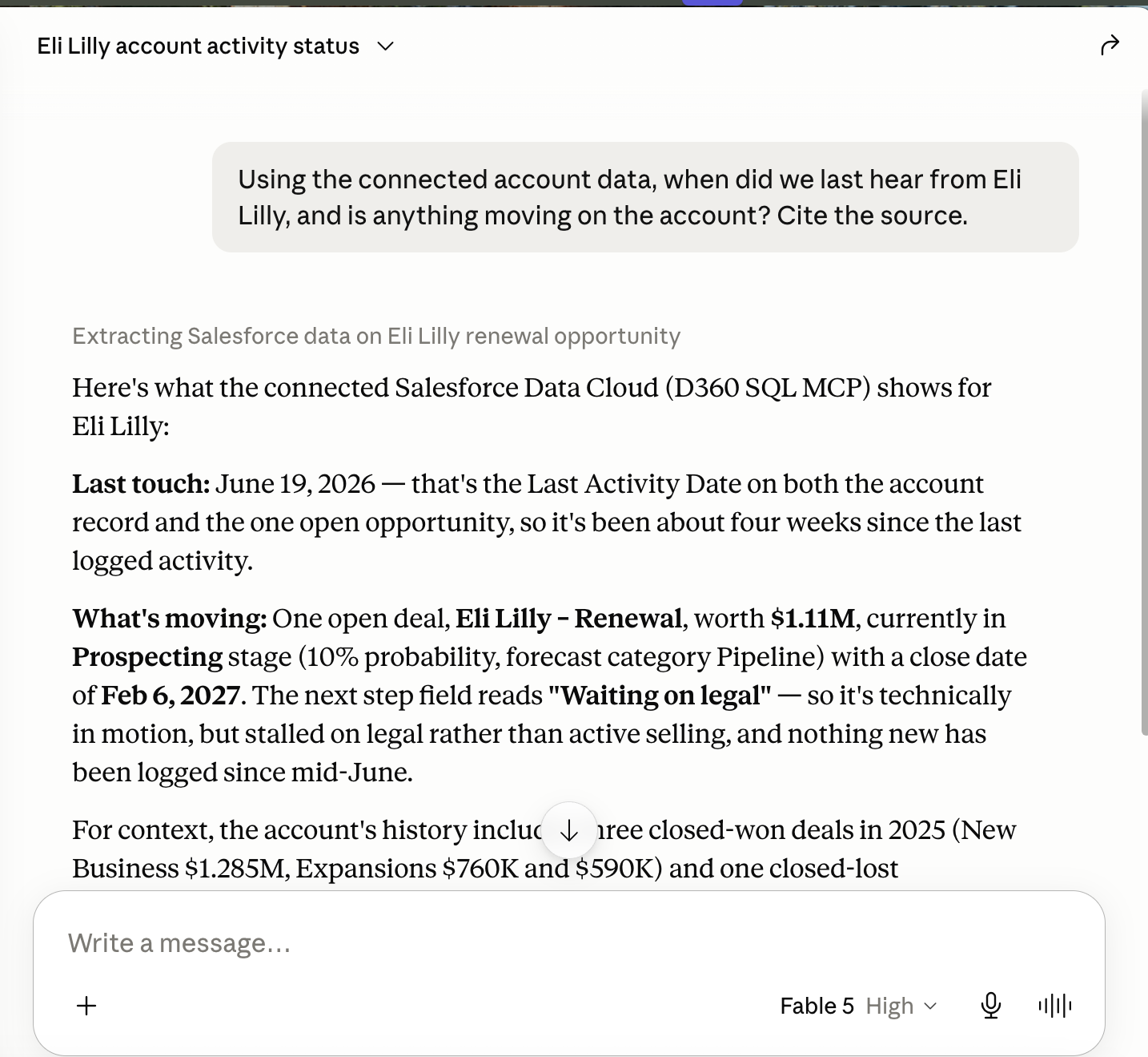 Claude Desktop, Data 360 with Fable 5: answers Last touch June 19 2026, the Last Activity Date on the account and open opportunity